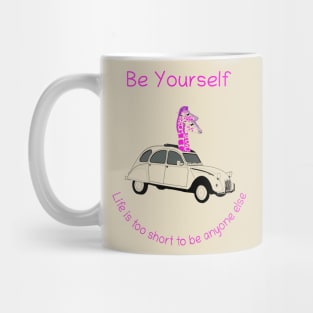 be yourself Mug